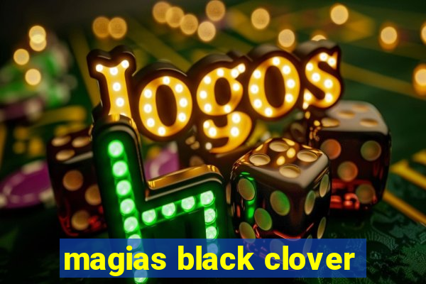 magias black clover